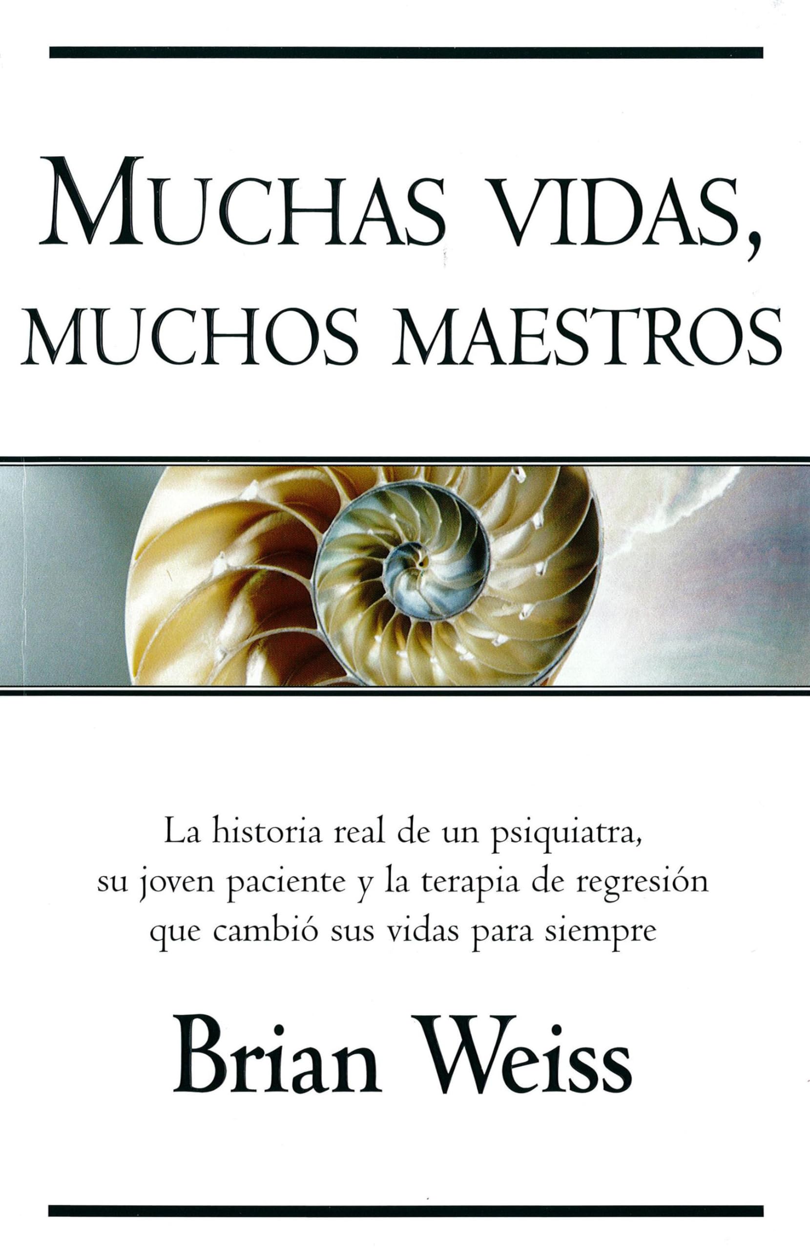 Muchas vidas, muchos maestros Religion & Esotericism