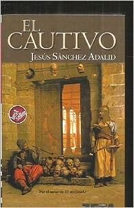El cautivo (BEST SELLER ZETA BOLSILLO, Band 0) Historical Fiction