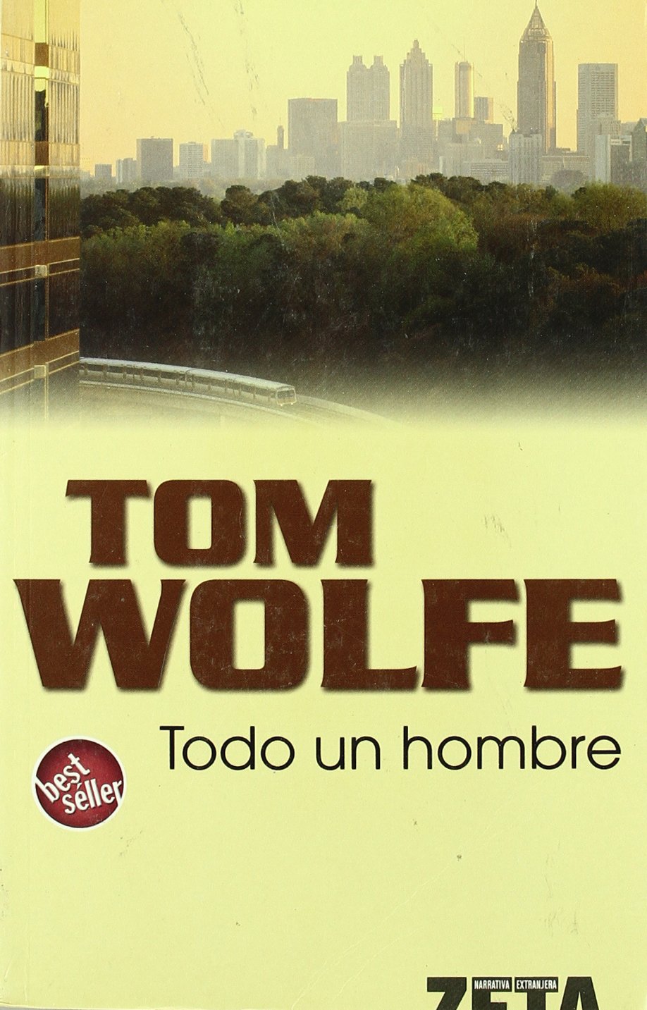 TODO UN HOMBRE (BEST SELLER ZETA BOLSILLO, Band 0) Contemporary literature