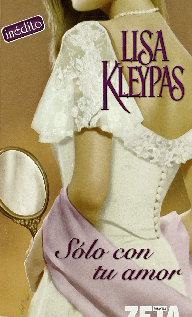 SOLO CON TU AMOR (BEST SELLER ZETA BOLSILLO, Band 0) Contemporary literature