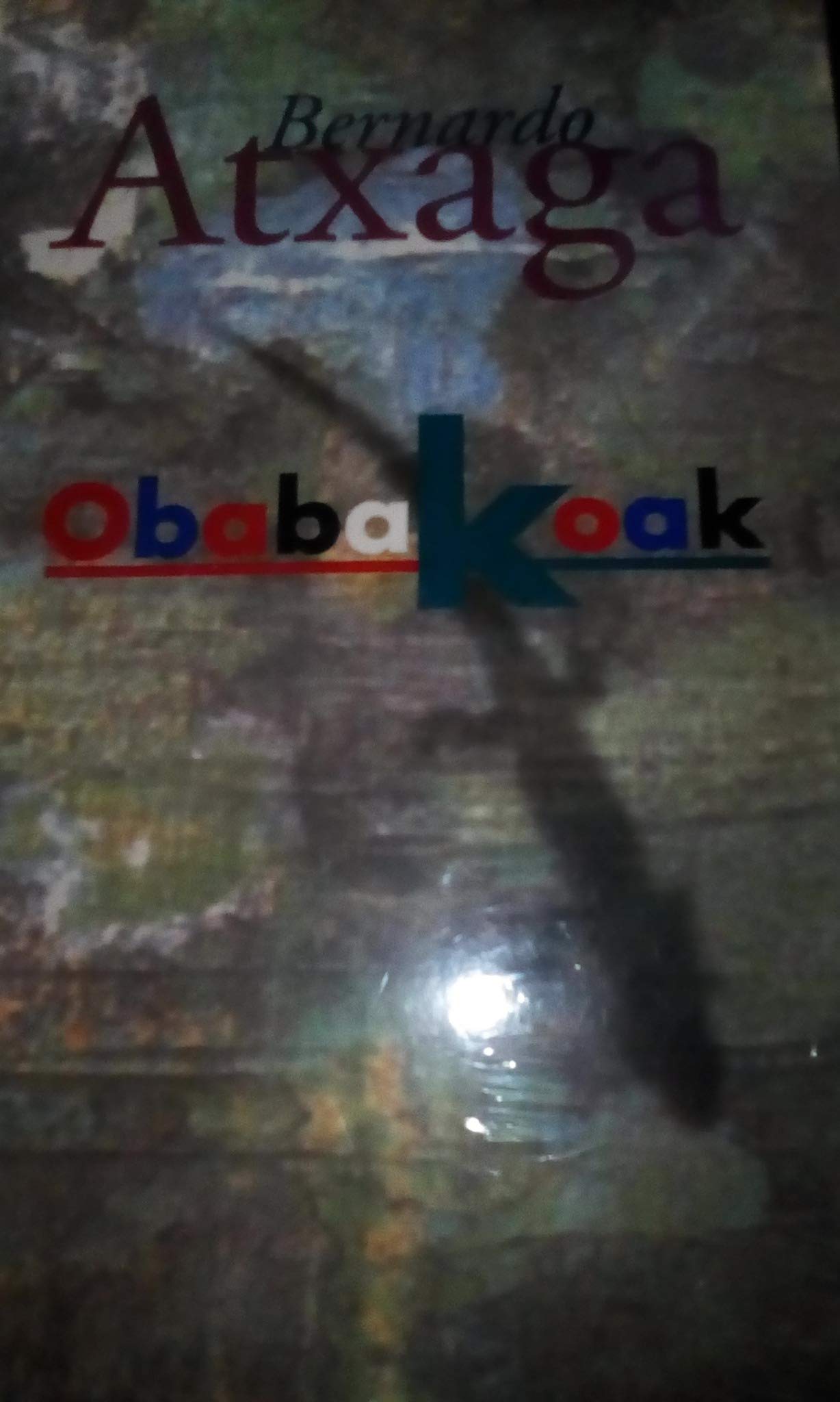 Obabakoak (BEST SELLER ZETA BOLSILLO, Band 0) Contemporary literature
