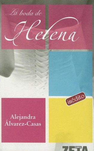 BODA DE HELENA, LA (BEST SELLER ZETA BOLSILLO, Band 0) Contemporary literature