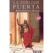 La sublime puerta (BEST SELLER ZETA BOLSILLO, Band 0) Historical Fiction