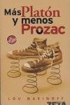 Más Platón, menos Prozac Philosophy