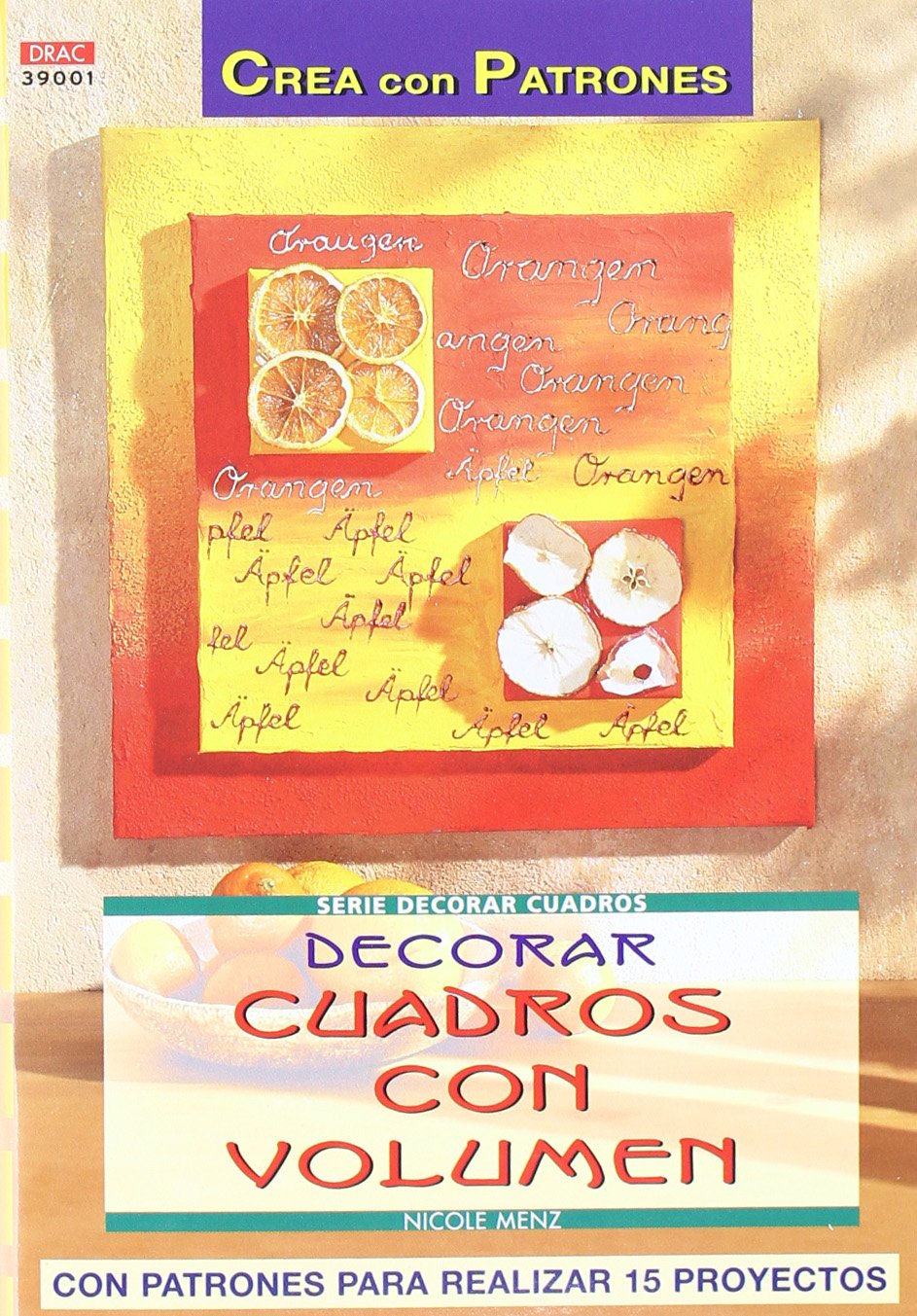 Serie Decorar Cuadros nº 1. DECORAR CUADROS CON VOLUMEN book