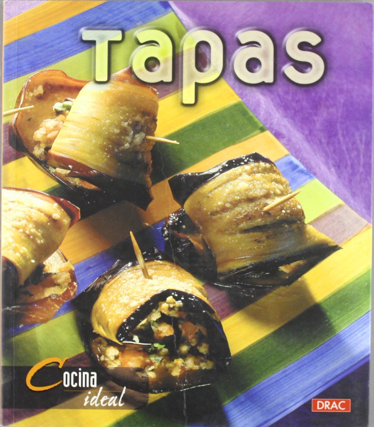 Tapas (Cocina Ideal / Ideal Cooking, Band 2) Leisure, Home & Garden