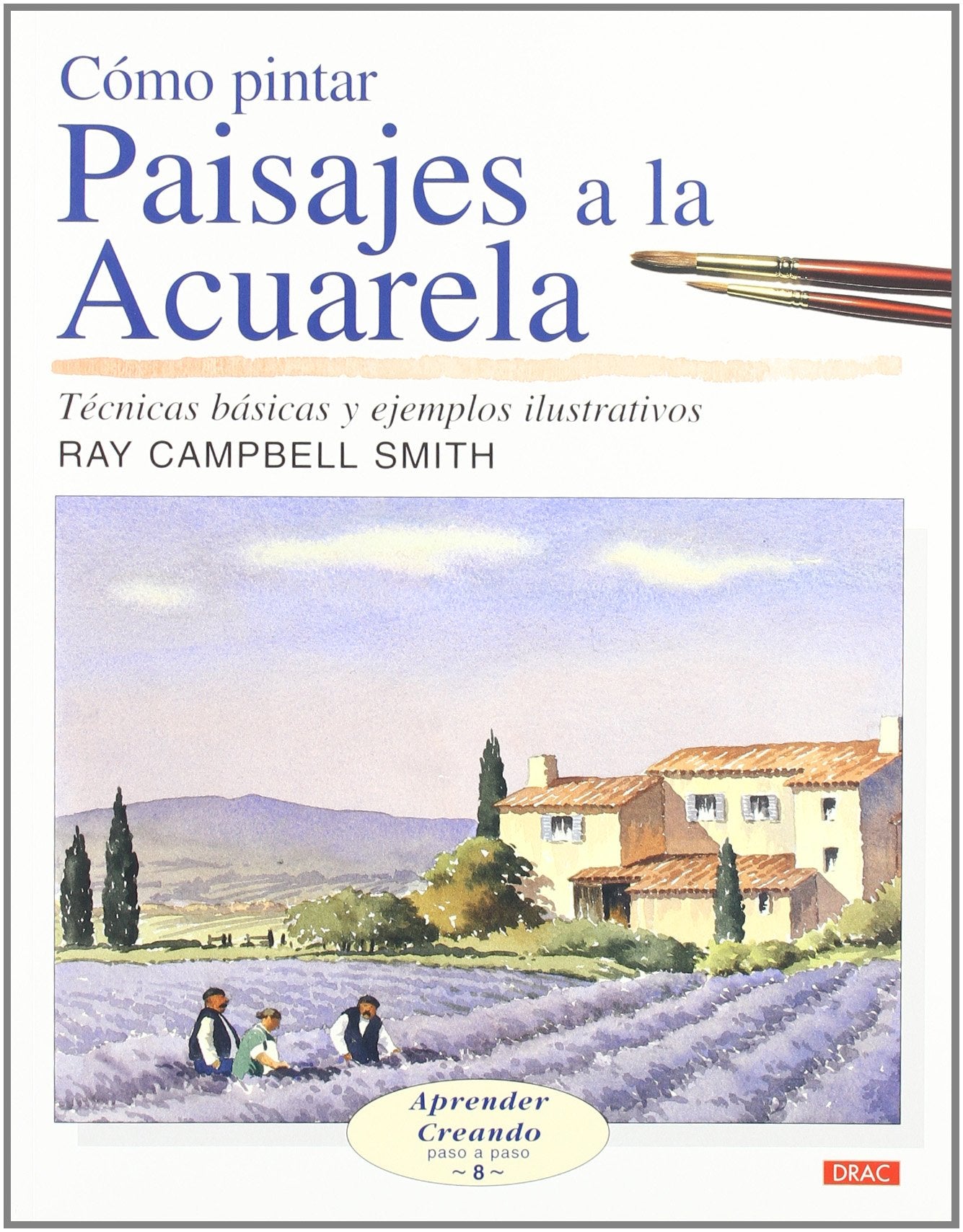 Como Pintar Paisajes a la Acuarela/ Landscapes in Watercolour: Tecnicas bascias y ejemplos Ilustrativos book
