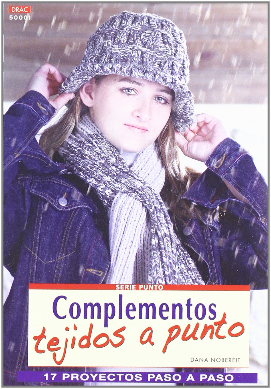 Serie Punto nº 1. COMPLEMENTOS TEJIDOS A PUNTO book