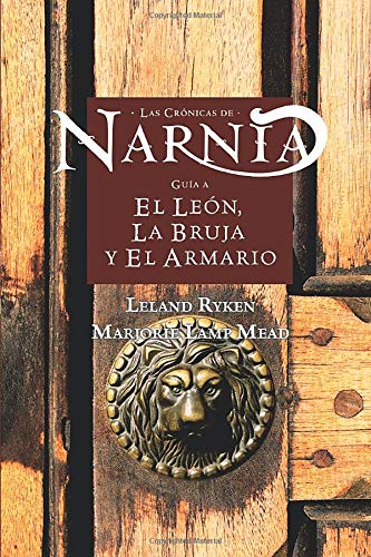 Guía a `El león, la bruja y el armario`: Las Crónicas de Narnia book