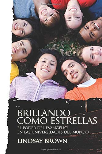 Brillando como estrellas: El poder del evangelio en las universidades del mundo Religion & Esotericism