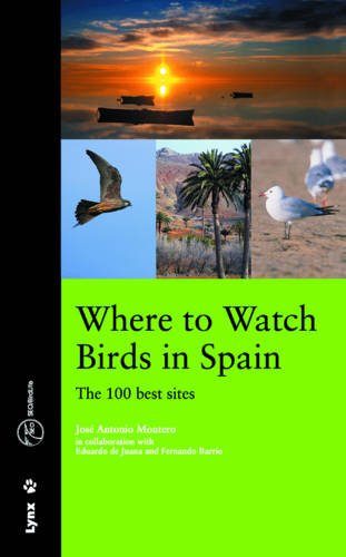 Where to watch birds in Spain : the 100 best sites Social Sciences