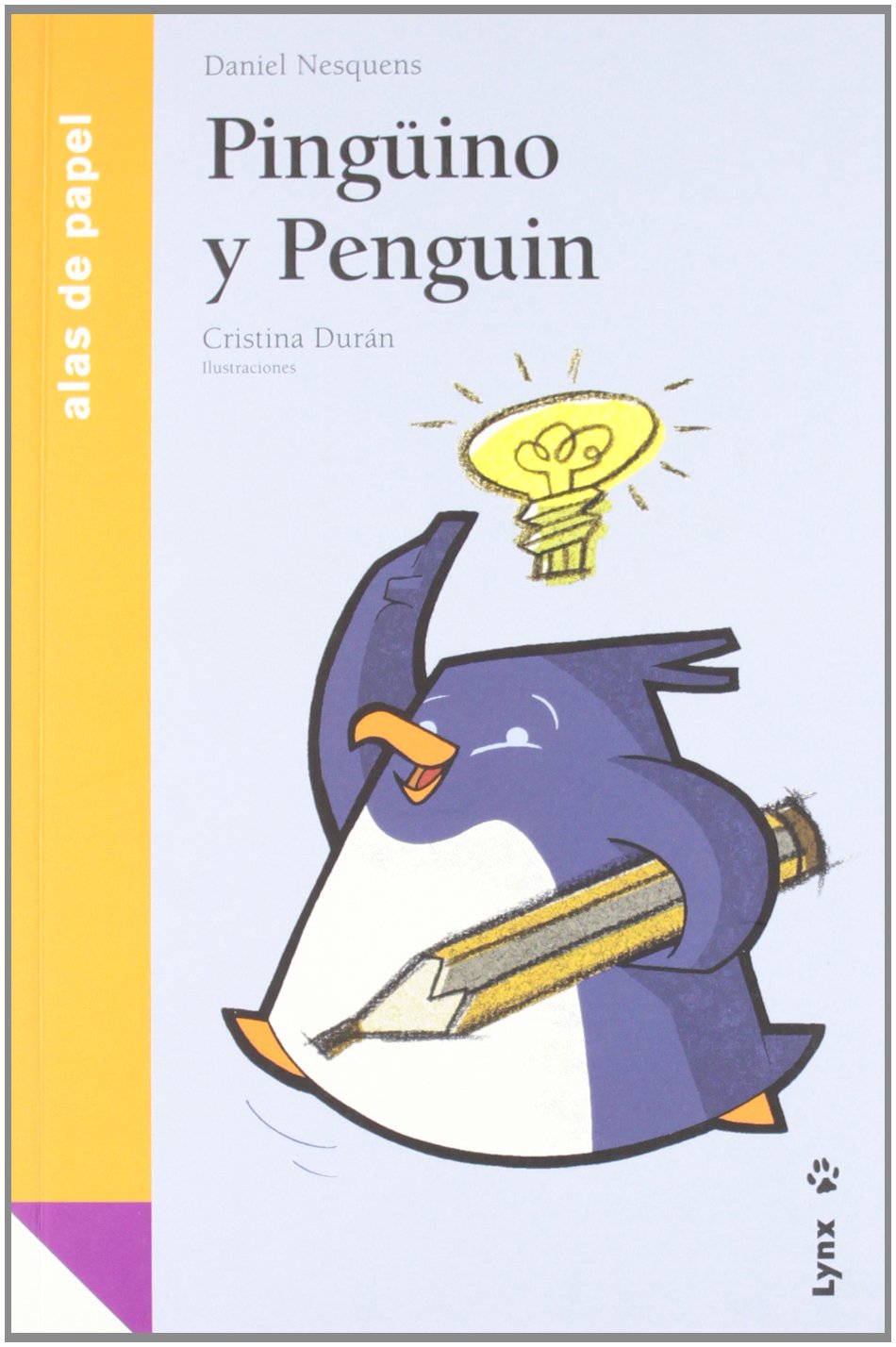 Pingüino y Penguin (Alas de papel, Band 3) Novels & Short Stories
