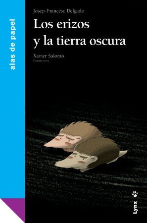 Los erizos y la tierra oscura Learning & Reference