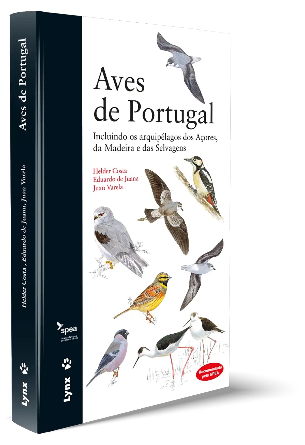 Aves de Portugal : incluindo os arquipélagos dos Açores, da Madeira e das Selvagens Pets