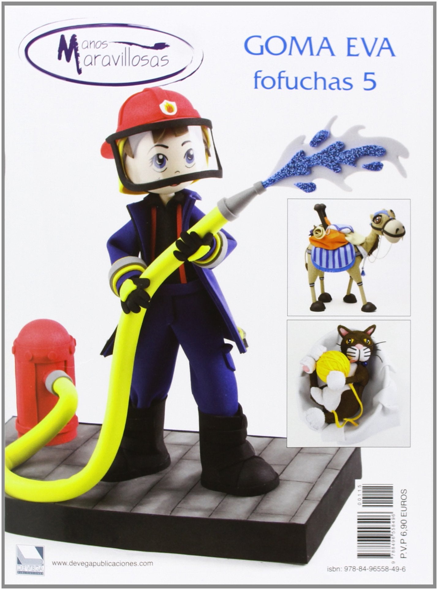 Goma Eva - Fofuchas 5 (Manos Maravillosas) Books