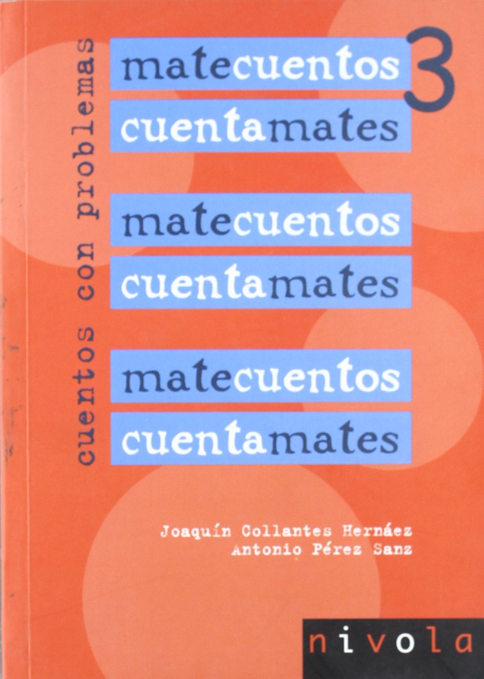 Matecuentos 3 : cuentos con problemas Learning & Reference