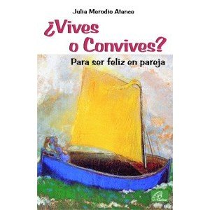 ¿Vives o convives?: Para ser feliz en pareja (Candil encendido, Band 14) Books