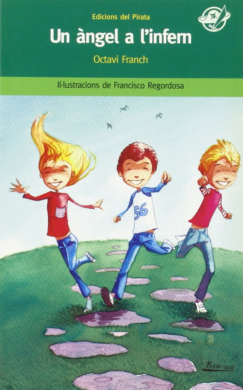 Un àngel a l'infern: Llibre per a 10 anys: Una història d'adopció. Aconseguirà l'Albert el seu somni de tenir un germà? book