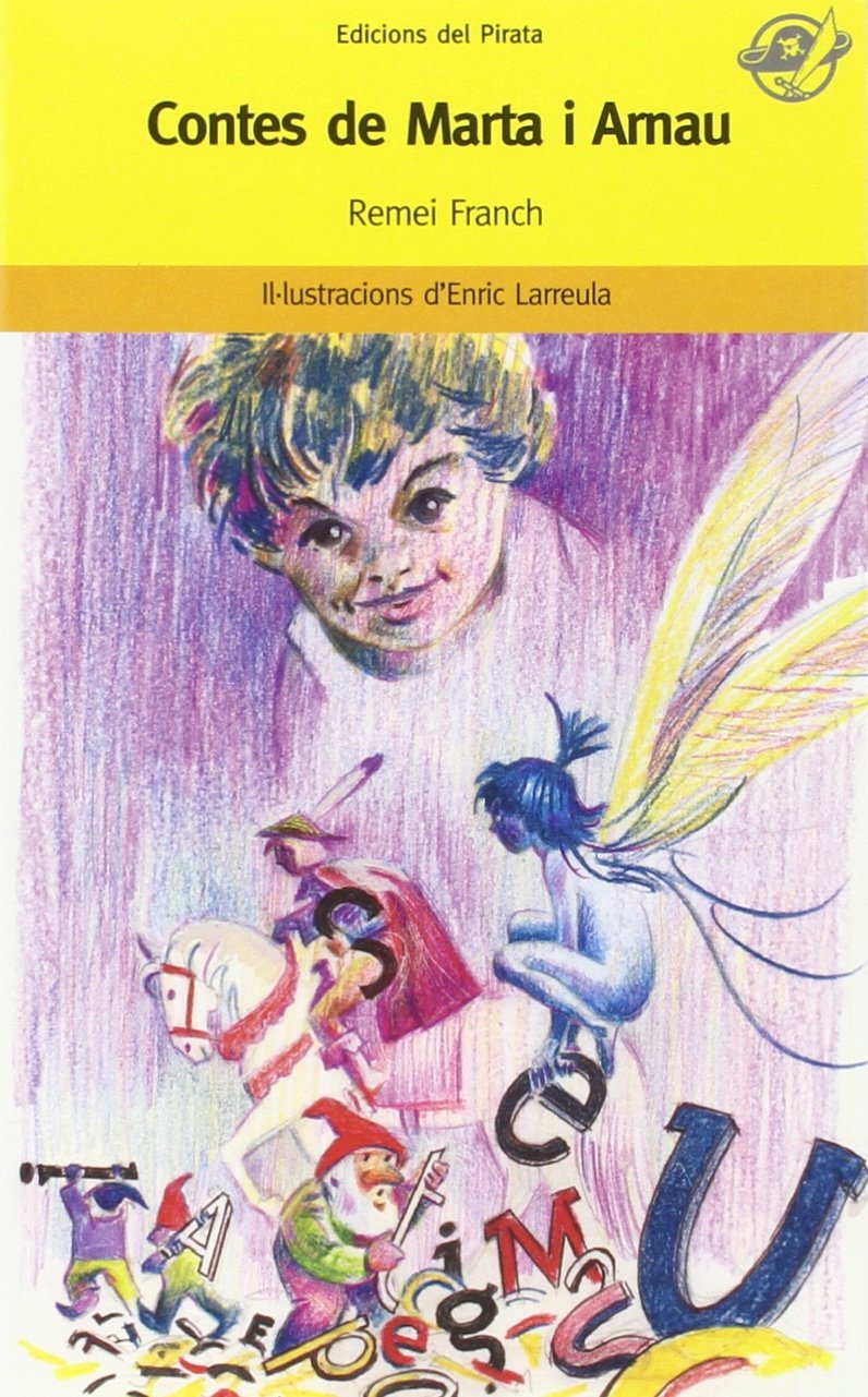 Contes de Marta i Arnau: Llibre per a 8 anys: Com poden retrobar-se l'alegria i les rialles perdudes? book