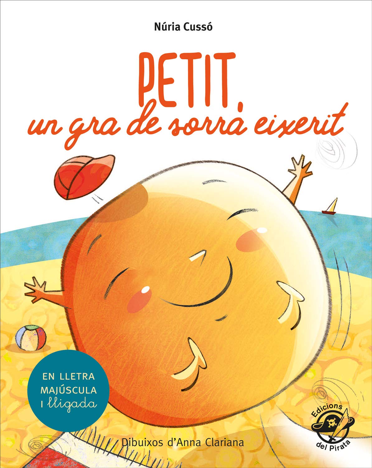 Petit, un gra de sorra eixerit: Conte per aprender a llegir - En lletra de PAL i lletra lligada - En català (Plou i Fa Sol (TEXT EN LLETRA DE PAL I LLIGADA), Band 3) Social Sciences