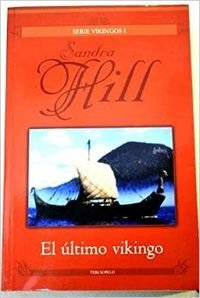 El Ultimo Vikingo/ the Last Viking Contemporary Romance