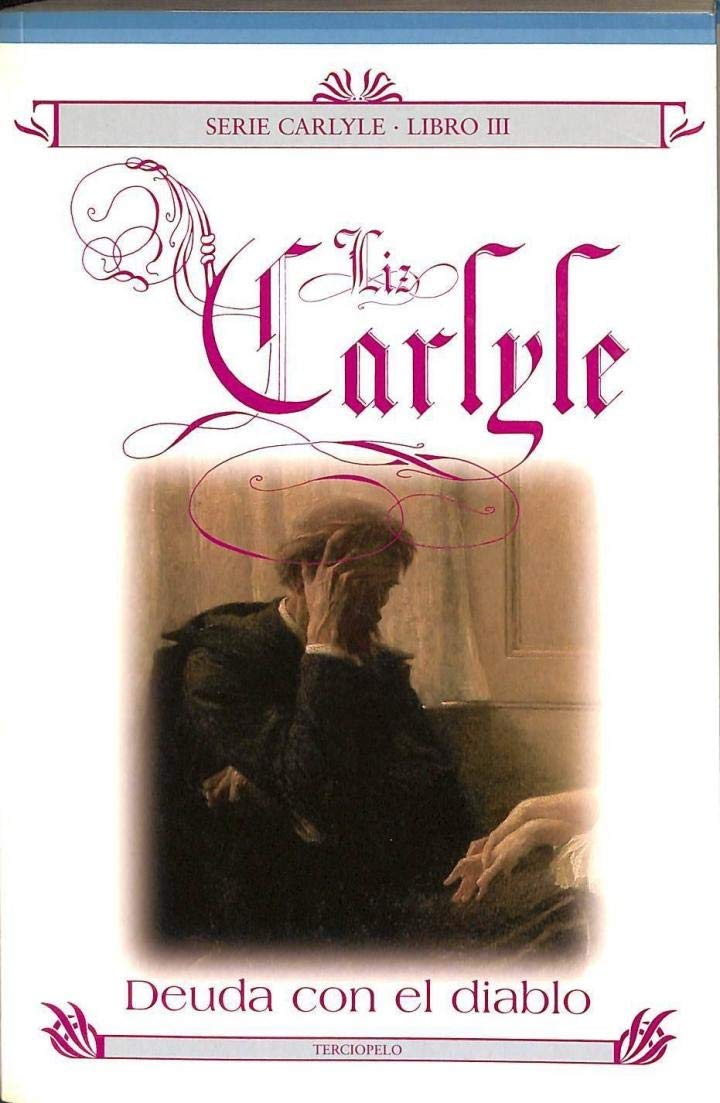 Deuda con el diablo. serie carlyle, libro III book