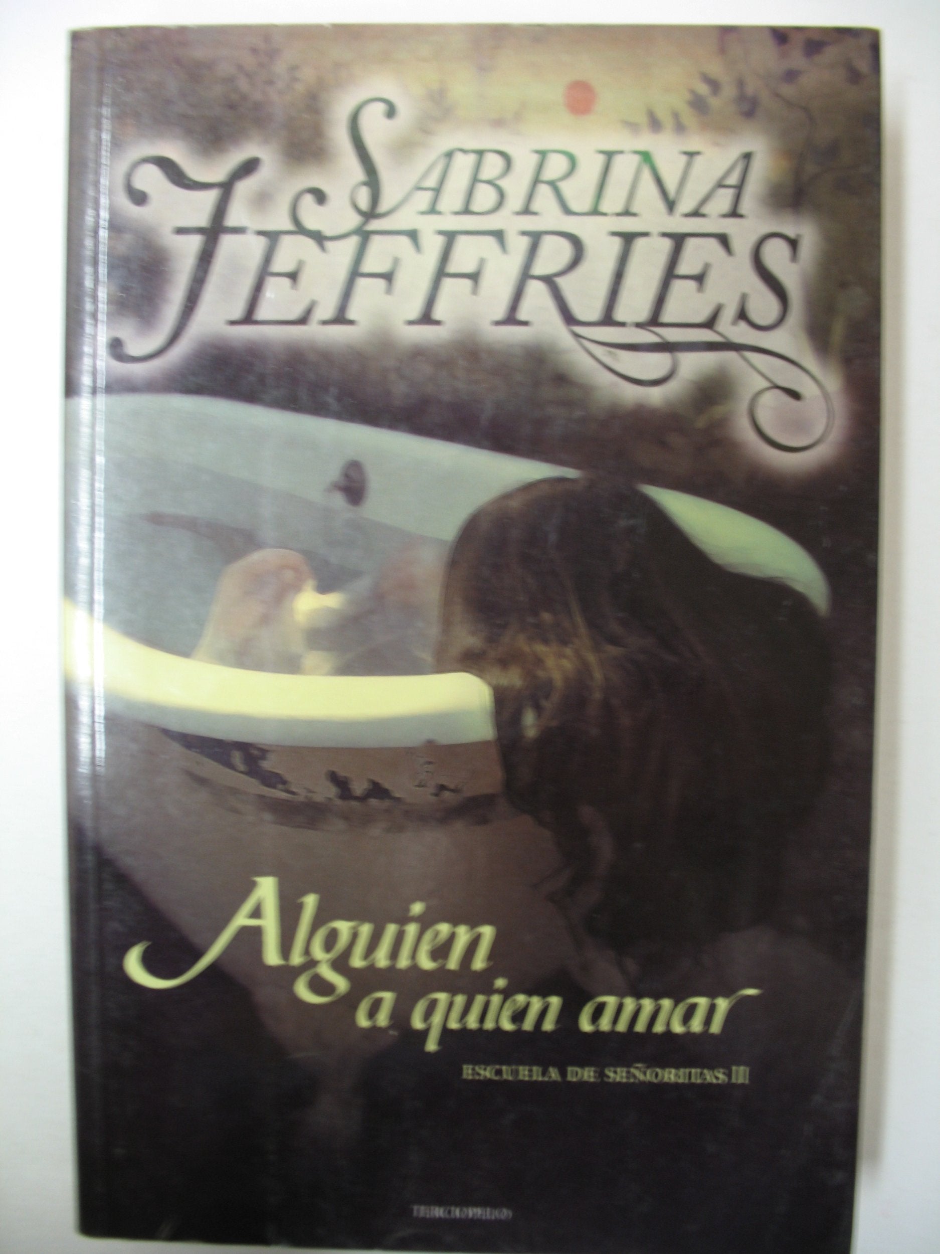 Alguien a quien amar: Escuela de Señoritas II book