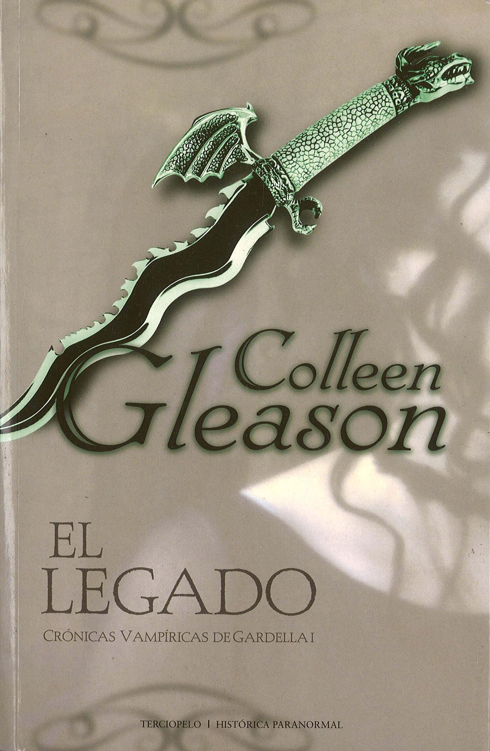 El legado/ The Rest Falls Away: Cronicas vampiricas de Gardella/ Gardella Vampire Chronicles (1) book