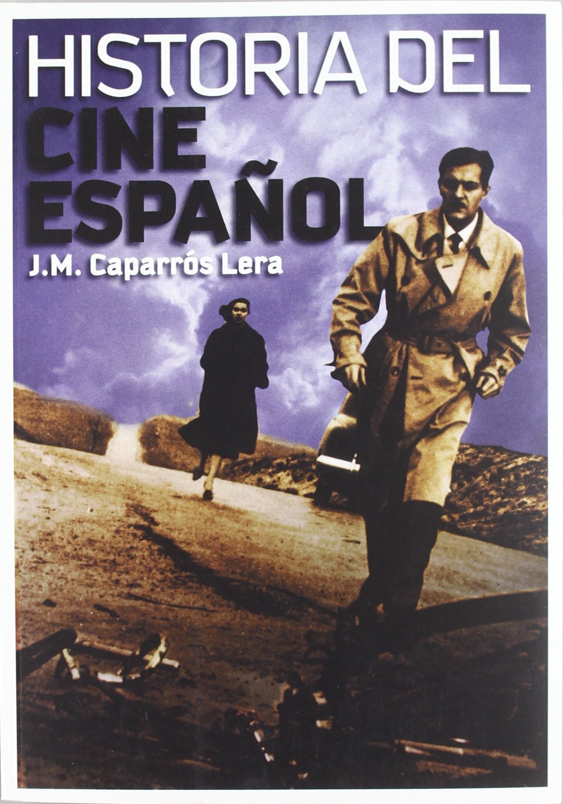 Historia del cine español Film, Art & Culture