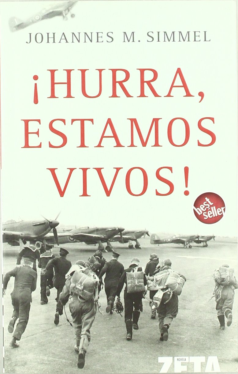 HURRA ESTAMOS VIVOS! (BEST SELLER ZETA BOLSILLO, Band 0) Contemporary literature