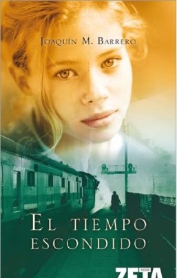 EL TIEMPO ESCONDIDO (BEST SELLER ZETA BOLSILLO) Action & Adventure
