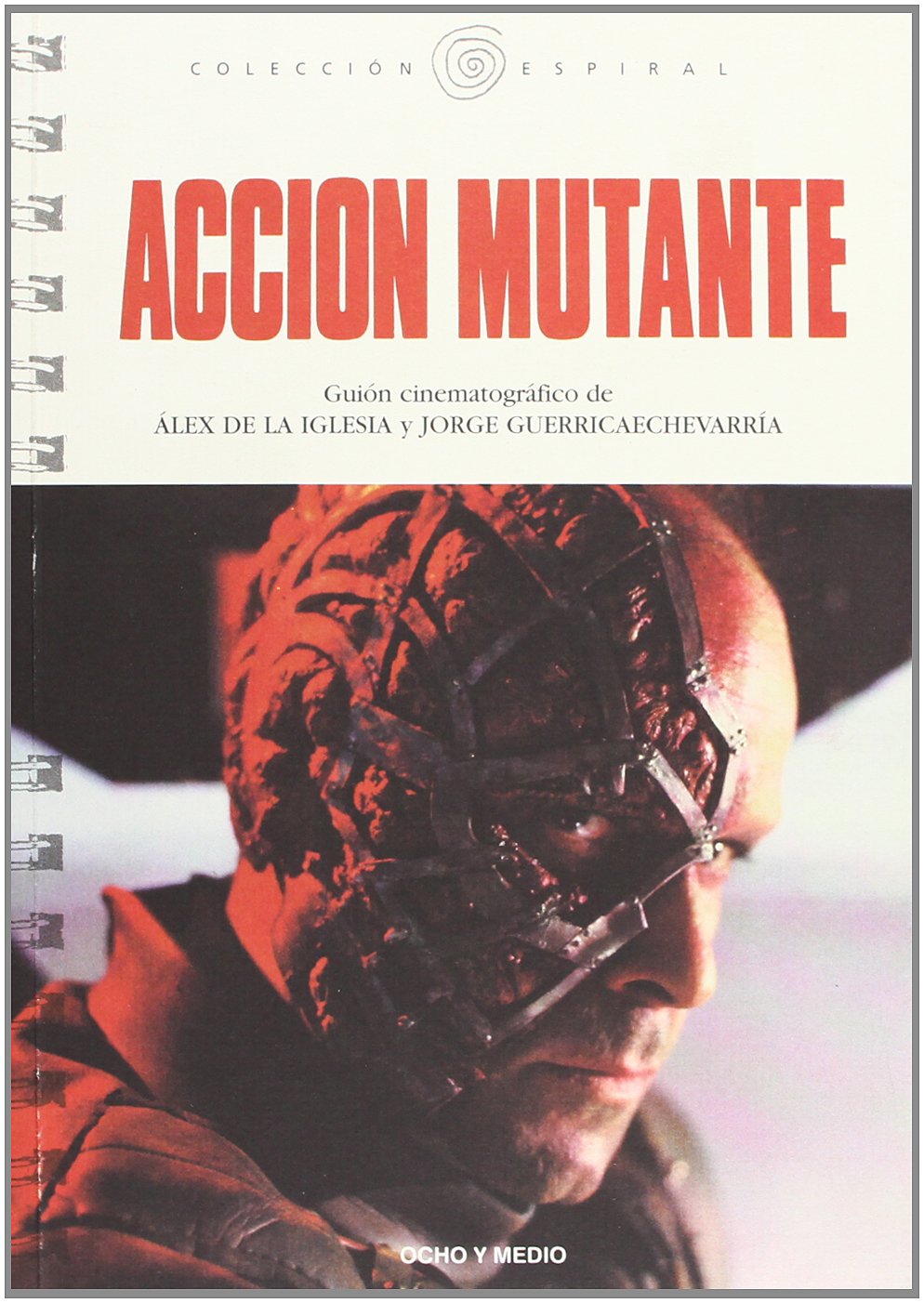 Acción mutante (Espiral, Band 68) Books