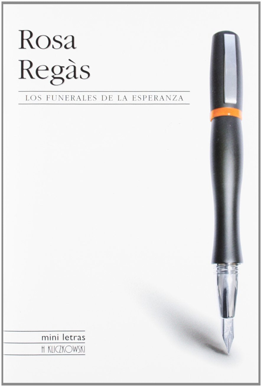 Los funerales de la esperanza/ The funerals of hope (Mini Letras) Contemporary literature