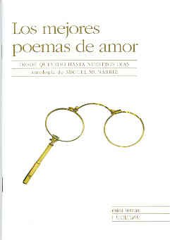 Los mejores poemas de amor/ The Best Love Poems: Desde Quevedo hasta nuestros dias/ From Quevedo to Present Days (Mini Letras) Poetry