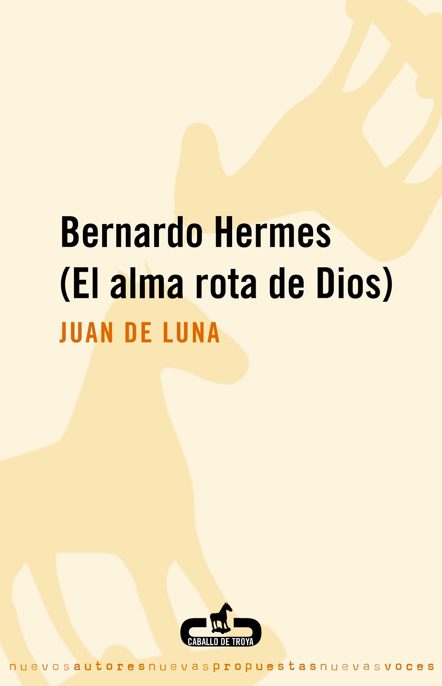 Bernardo Hermes: (El alma rota de Dios)/ (God's Broken Soul) book