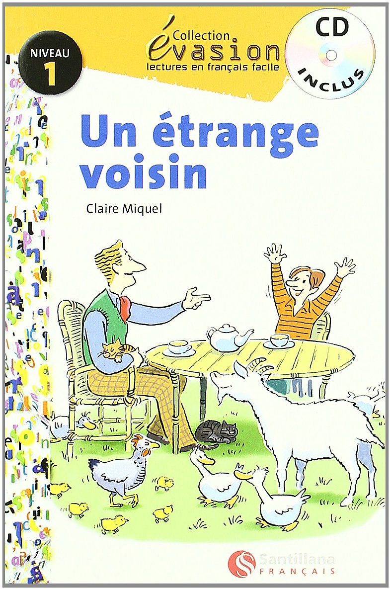 Évasion, Un étrange voisin, lectures en français facile, niveau 1, ESO Non-fiction