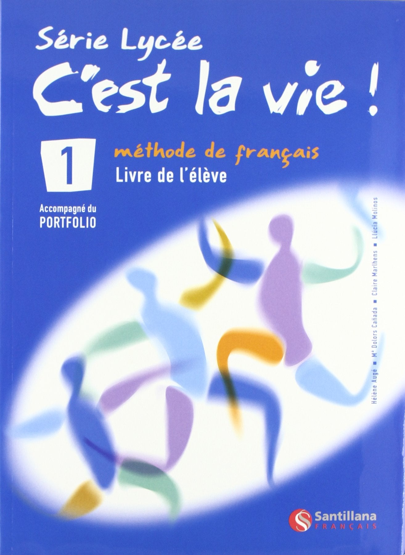 SERIE LYCEE C' EST LA VIE 1 ELEVE book