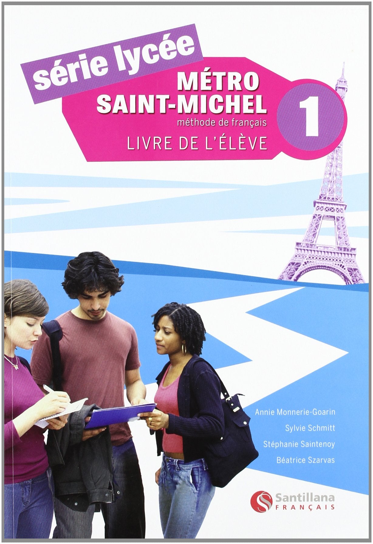 SERIE LYCEE-METRO SAINT 1 LIVRE ELEVE book
