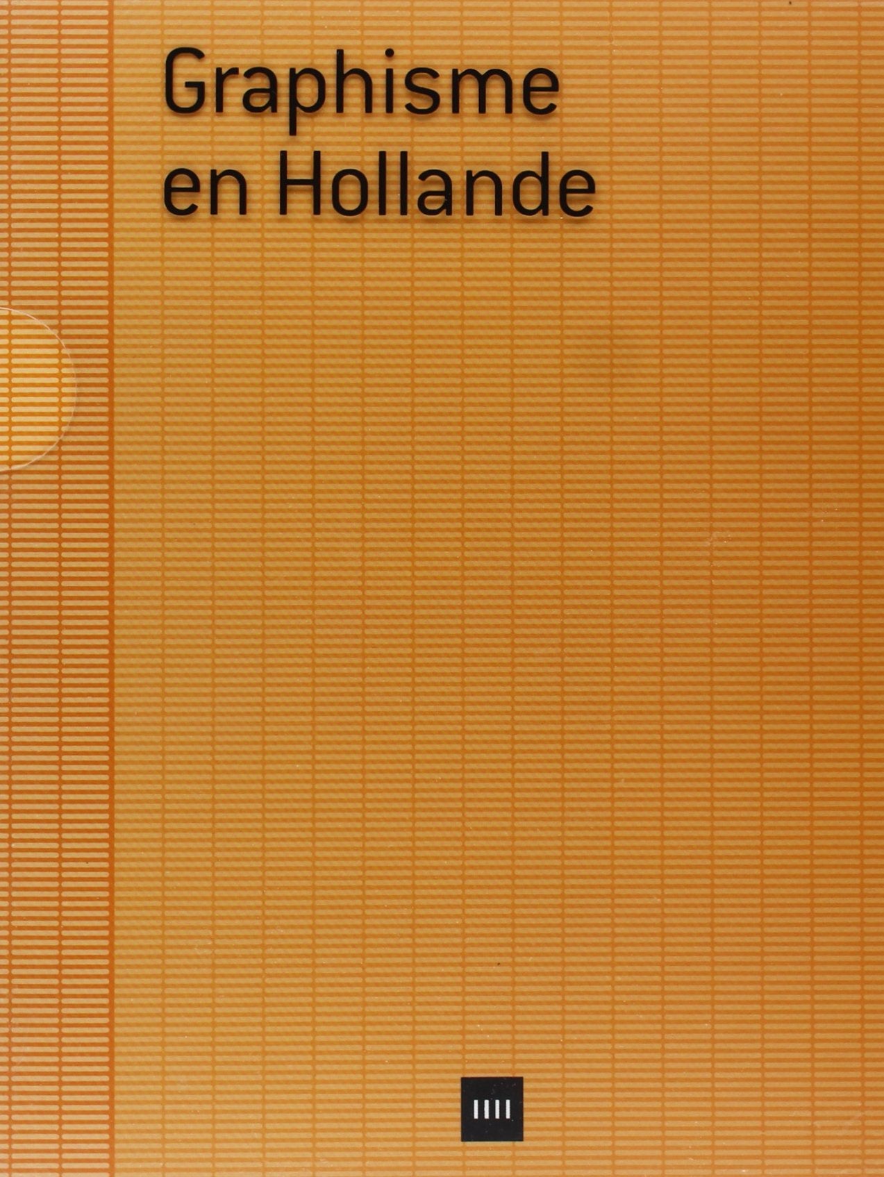 Graphisme en Hollande : Design graphique hollandais Books