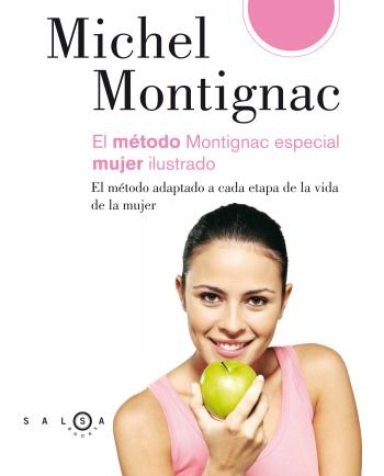 El método Montignac especial mujer ilustrado Leisure, Home & Garden