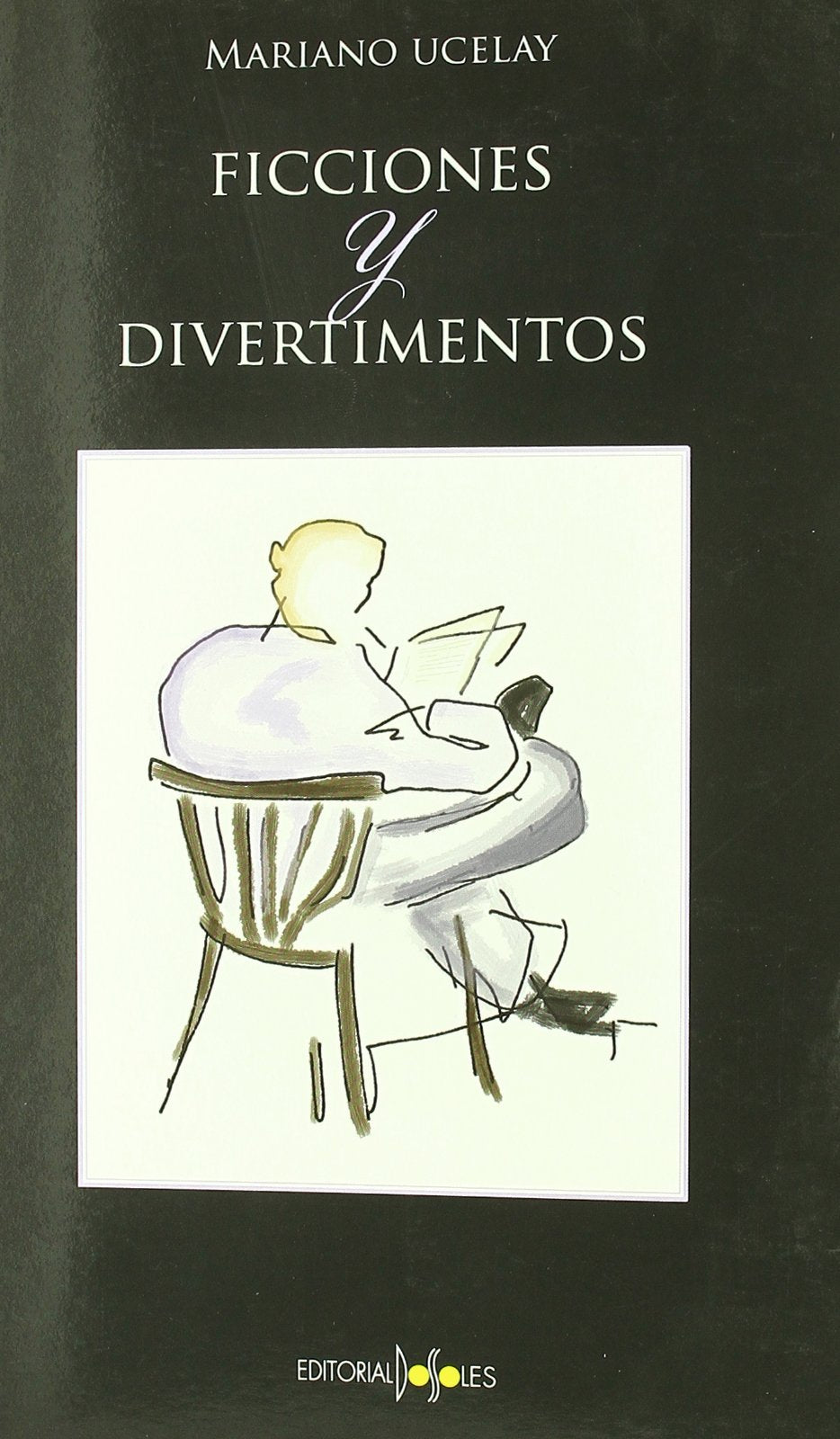 Ficciones y divertimentos Learning & Reference