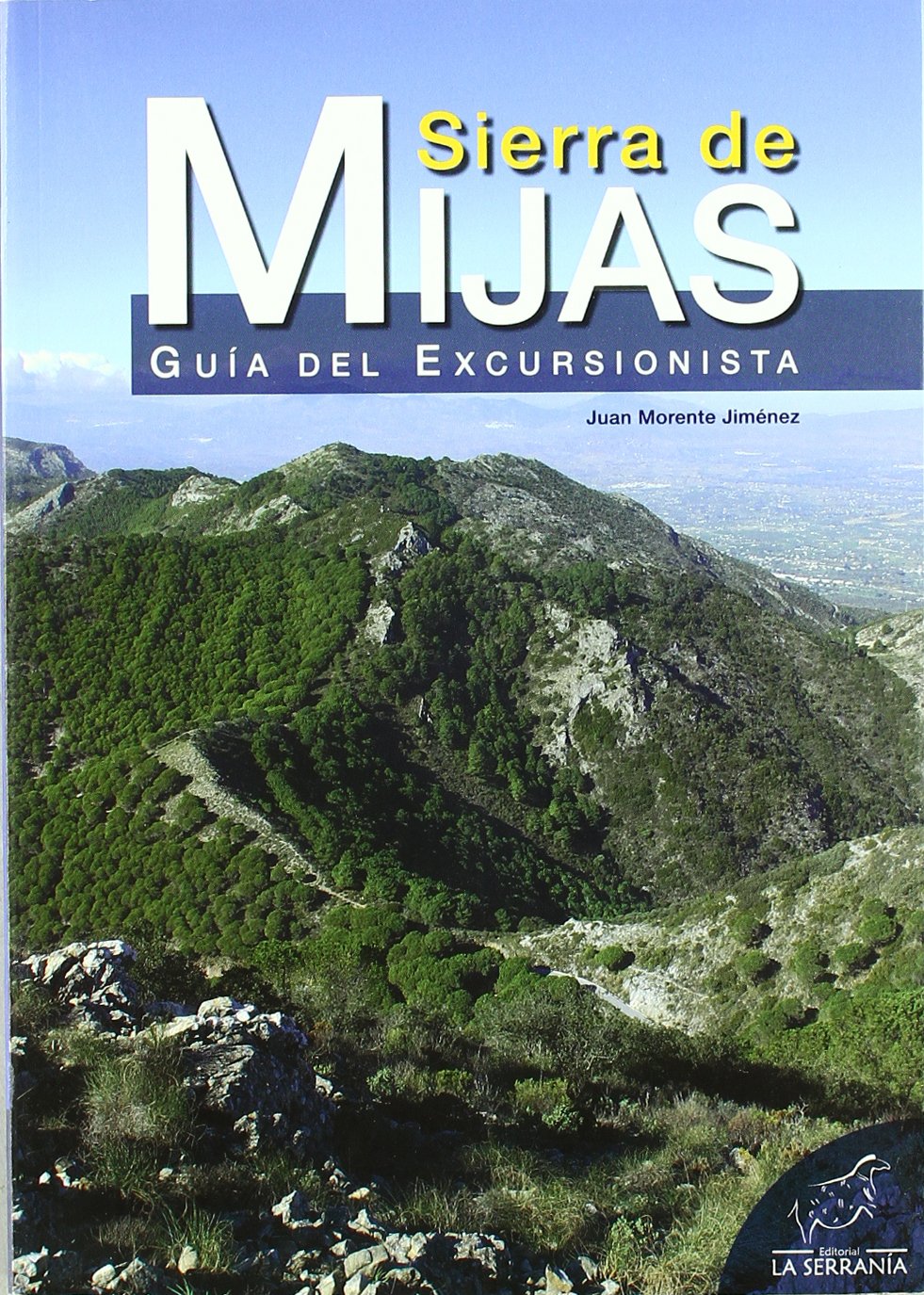 Sierra de Mijas.: Guía del excursionista book