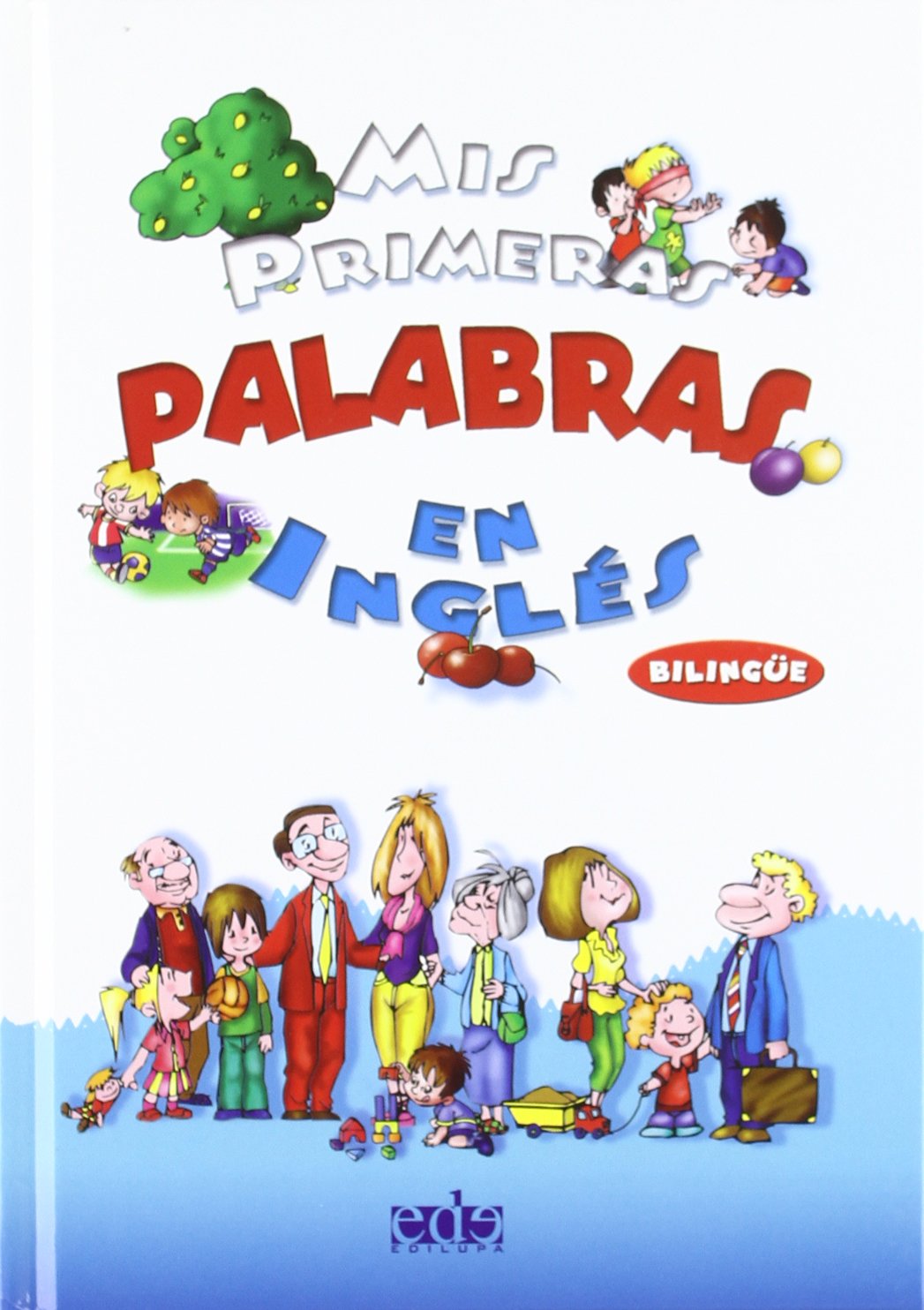 Mis primeras palabras en Ingles/ My first words in English book