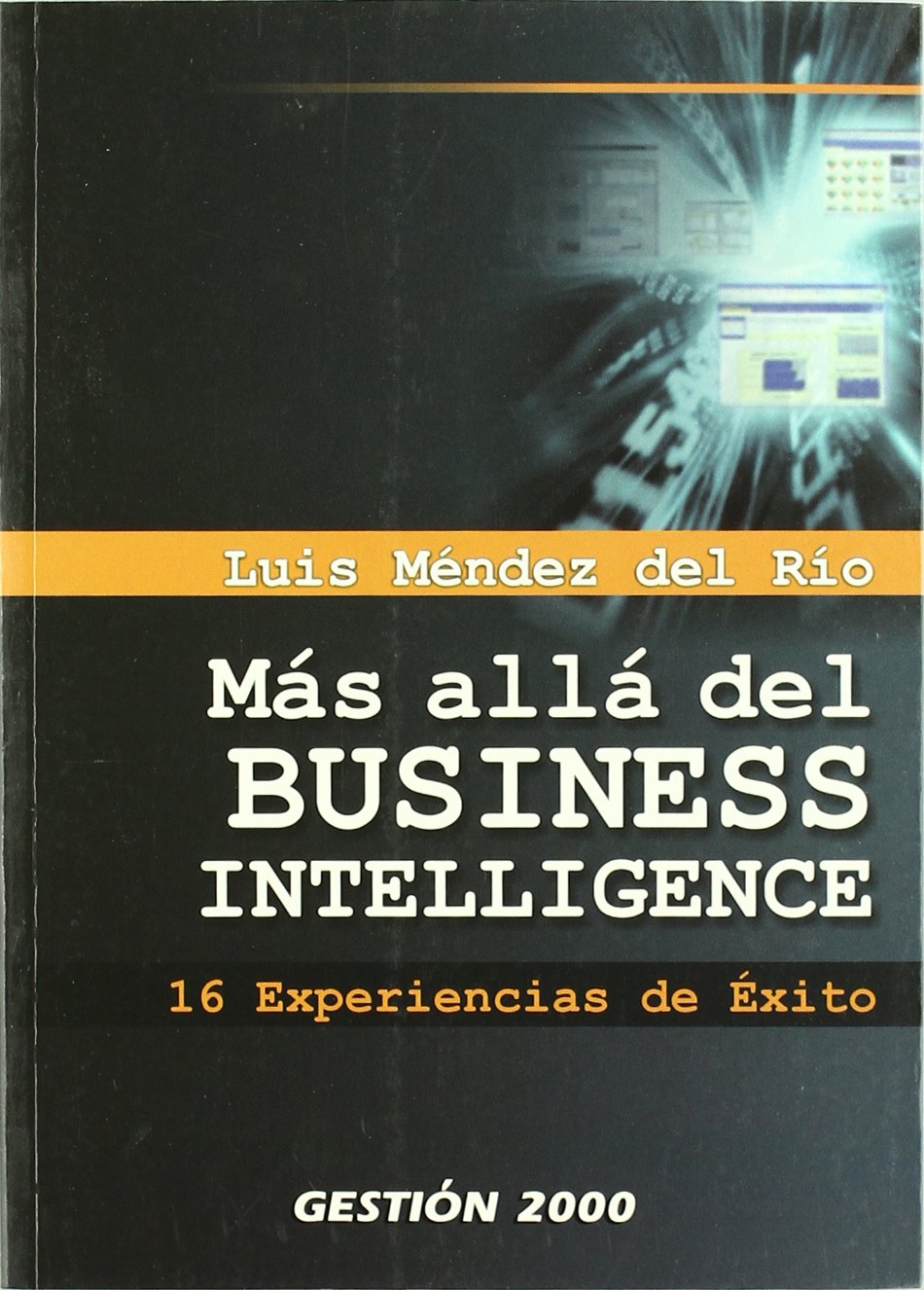 Más allá del Business Intelligence: 16 experiencias de éxito book