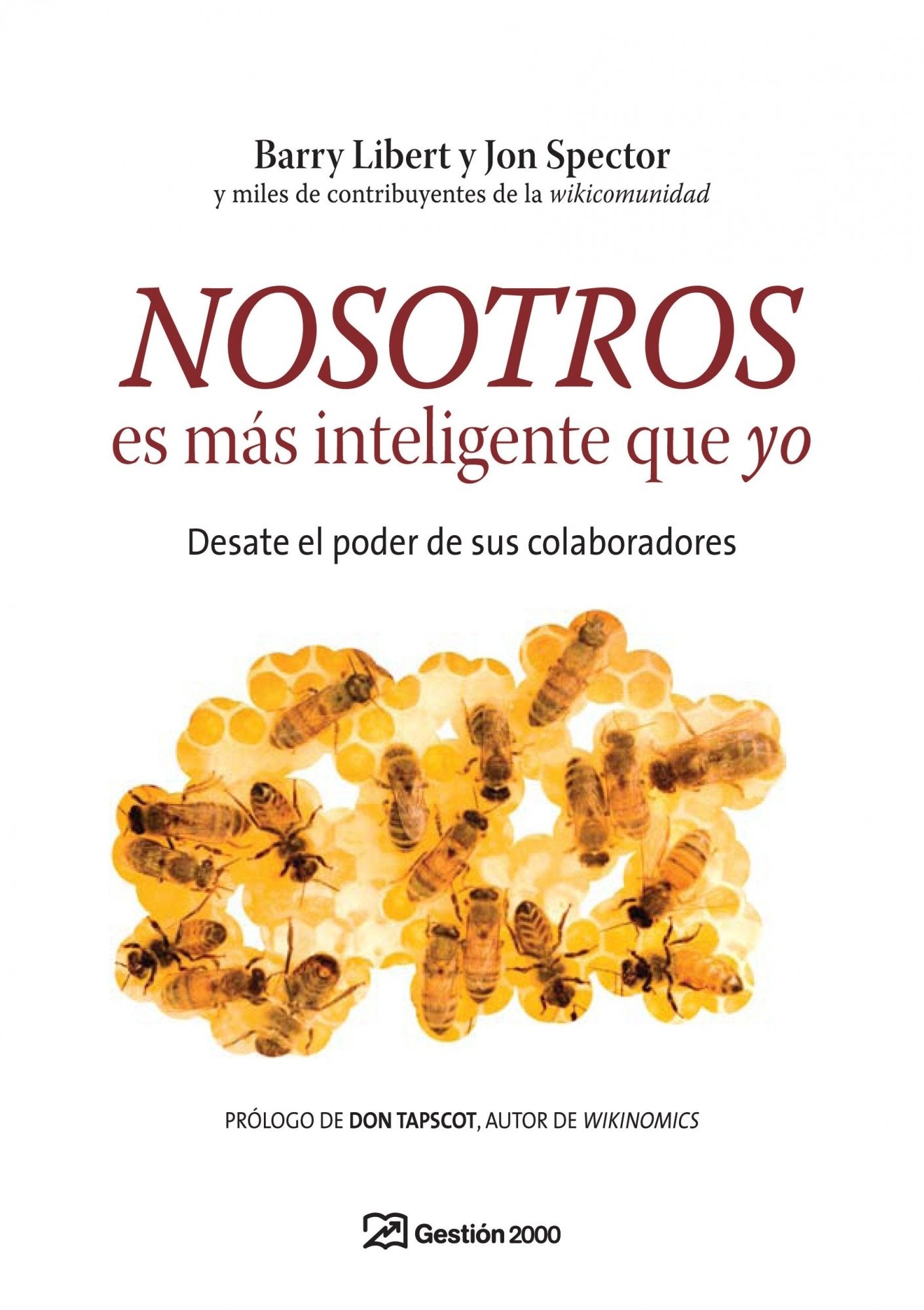 Nosotros es más inteligente que yo: Desate el poder de sus colaboradores book