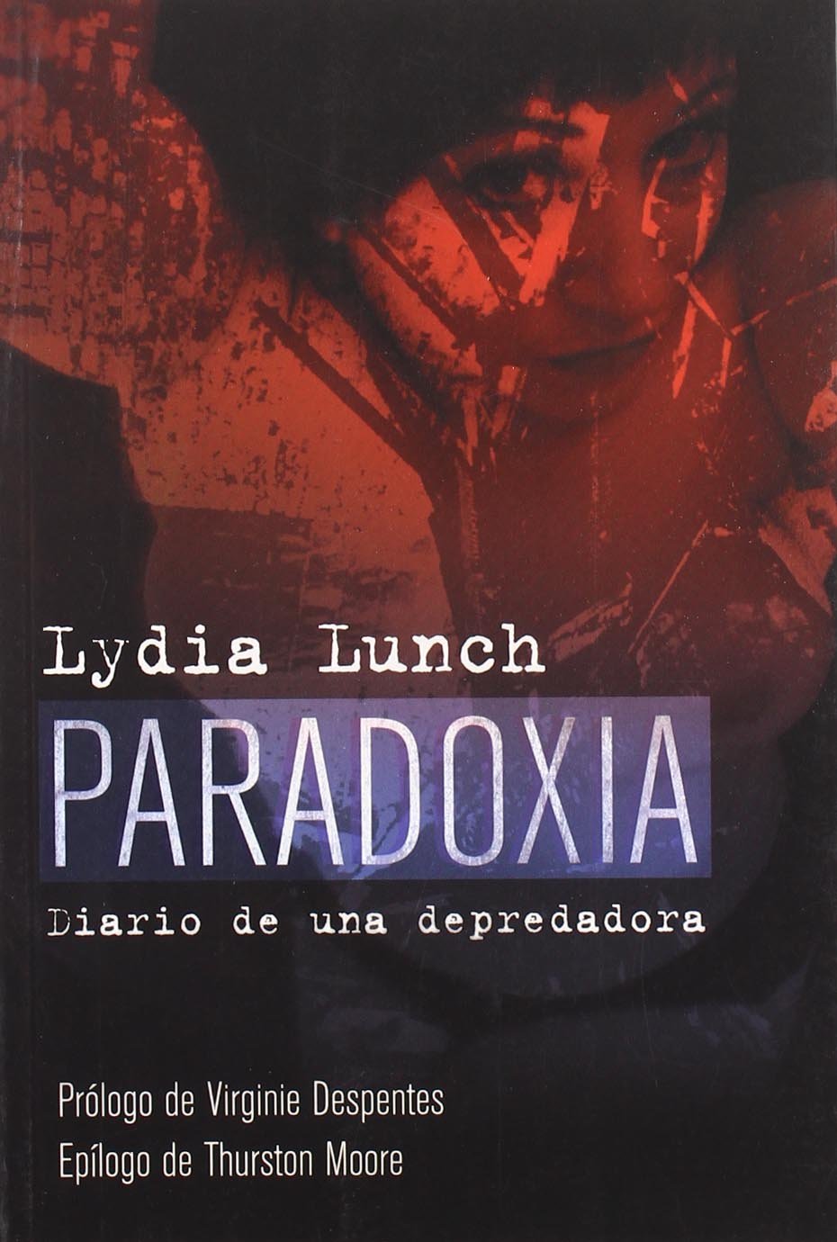 Paradoxia : diario de una depredadora (UHF) Social Sciences