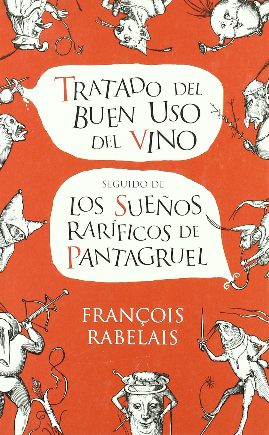 Ravelais, F: Tratado del buen uso del vino ; Sueños rarífico book