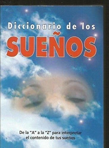 Diccionario de los sueÑos book