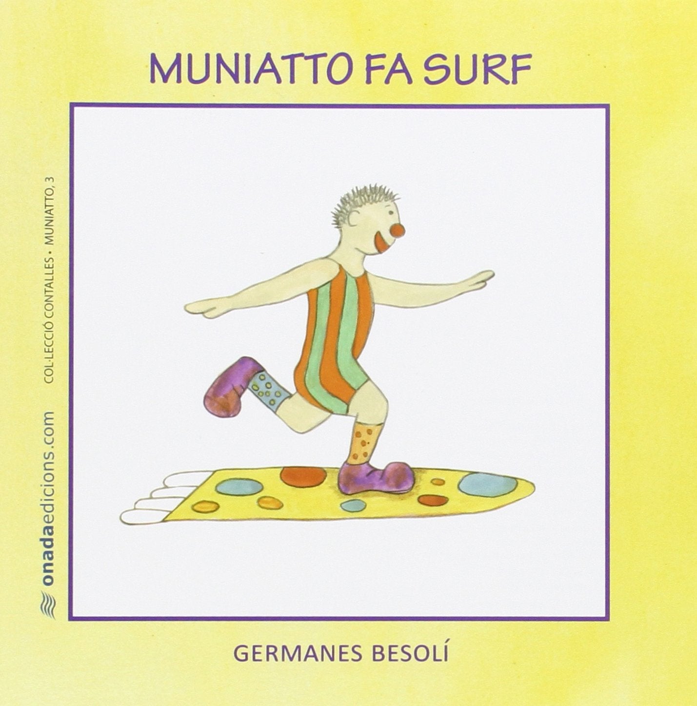 Muniatto fa surf (Contalles de Muniatto, Band 3) Novels & Short Stories