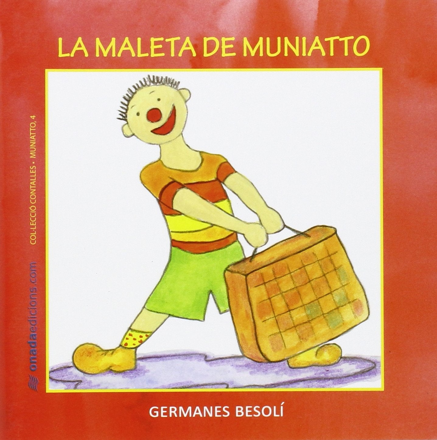 La maleta de Muniatto (Contalles de Muniatto, Band 4) Novels & Short Stories